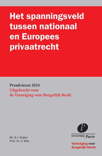 Het spanningsveld tussen nationaal en Europees privaatrecht